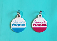 Load image into Gallery viewer, dog funny id tags, id tags for dogs, funny saying dog tags, smoochie poochie dog tag, dog tags
